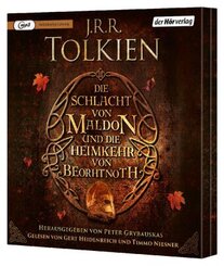 Die Schlacht von Maldon und Die Heimkehr von Beorhtnoth, 1 Audio-CD, 1 MP3