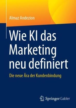 Wie KI das Marketing neu definiert