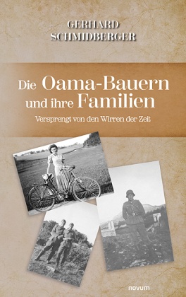 Die Oama-Bauern und ihre Familien