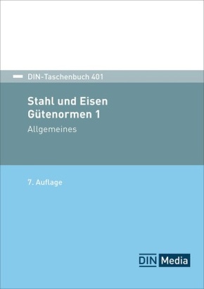 Stahl und Eisen 1: Gütenormen