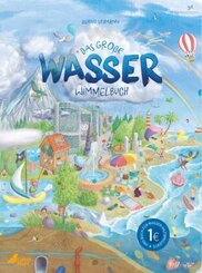 Mein großes Wasser-Wimmelbuch