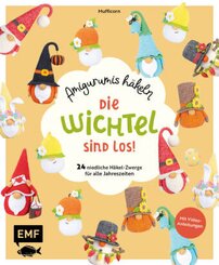 Die Wichtel sind los! - Amigurumis häkeln