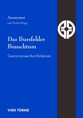 Das Bursfelder Brauchtum