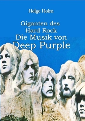 Giganten des Hard Rock - Die Musik von Deep Purple