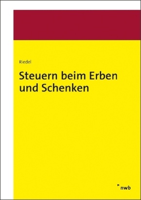 Steuern beim Erben und Schenken