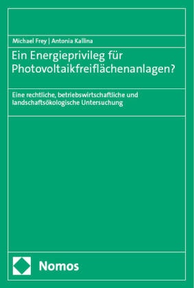 Ein Energieprivileg für Photovoltaikfreiflächenanlagen?