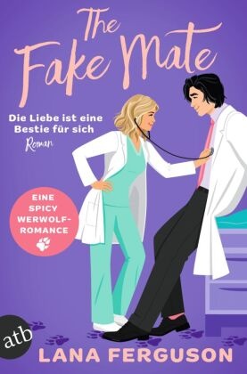 The Fake Mate - Die Liebe ist eine Bestie für sich