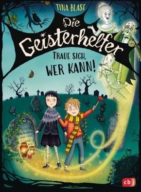 Die Geisterhelfer - Traue sich, wer kann!