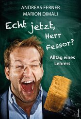 Echt jetzt, Herr Fessor?