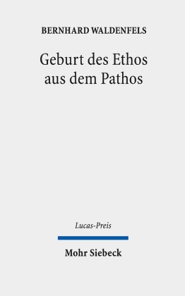 Geburt des Ethos aus dem Pathos