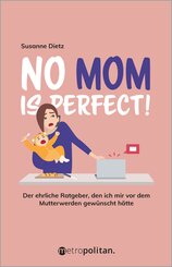 No MOM is perfect!