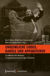 Unheimliche Codes, Kan&auml;le und Apparaturen