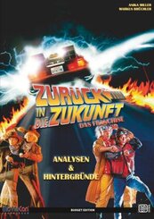 MovieCon Sonderband: Zur&uuml;ck in die Zukunft - Analysen und Hintergr&uuml;nde