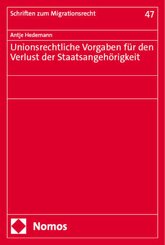 Unionsrechtliche Vorgaben für den Verlust der Staatsangehörigkeit