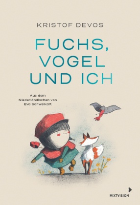 Fuchs, Vogel und ich