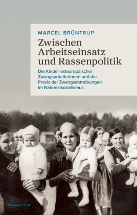 Zwischen Arbeitseinsatz und Rassenpolitik