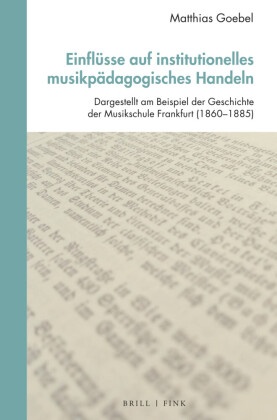 Einflüsse auf institutionelles musikpädagogisches Handeln