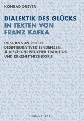 Dialektik des Glücks in Texten von Franz Kafka