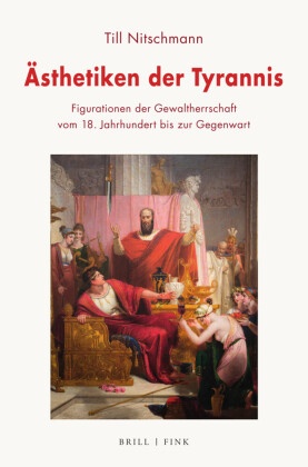 Ästhetiken der Tyrannis