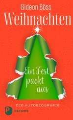 Weihnachten - ein Fest packt aus