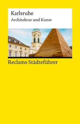 Reclams Städteführer Karlsruhe