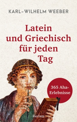 Latein und Griechisch für jeden Tag