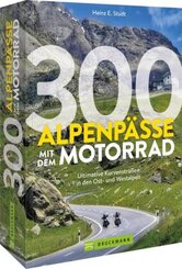 300 Alpenpässe mit dem Motorrad