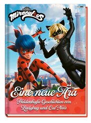 Miraculous: Eine neue Ära - Heldenhafte Geschichten von Ladybug und Cat Noir