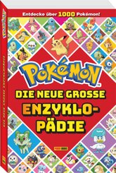 Pokémon: Die neue große Enzyklopädie: Entdecke über 1.000 Pokémon!