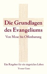 Grundlagen des Evangeliums