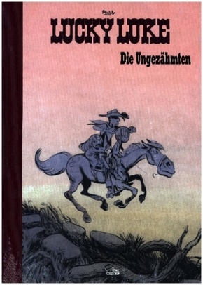 Die Ungezähmten - Vorzugsausgabe