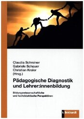 Pädagogische Diagnostik und Lehrer:innenbildung