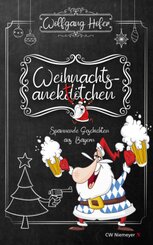 Weihnachtsanektötchen - Spannende Geschichten aus Bayern