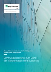 Stimmungsbarometer zum Stand der Transformation der Baubranche