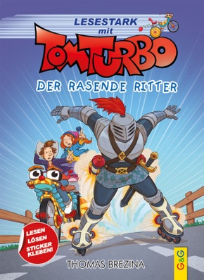 Tom Turbo - Lesestark - Der rasende Ritter