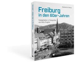 Freiburg in den 60er-Jahren