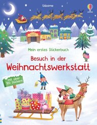 Mein erstes Stickerbuch: Besuch in der Weihnachtswerkstatt