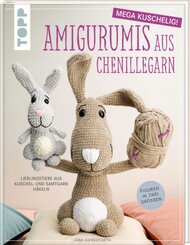 Amigurumis aus Chenillegarn - mega kuschelig!