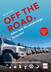 OFF THE ROAD - Alles was Du unterwegs brauchst