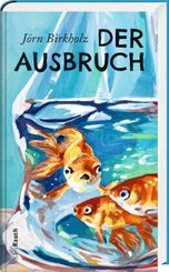 Der Ausbruch