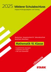 STARK Lösungen zu Original-Prüfungen und Training - Mittlerer Schulabschluss 2025 - Mathematik - Realschule/Gesamtschule