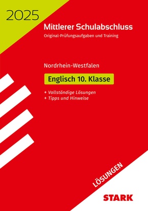 STARK Lösungen zu Original-Prüfungen und Training - Mittlerer Schulabschluss 2025 - Englisch - NRW