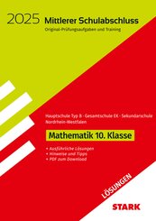 STARK Lösungen zu Original-Prüfungen und Training - Mittlerer Schulabschluss 2025 - Mathematik - Hauptschule Typ B/ Gesa