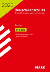 STARK Original-Prüfungen Realschulabschluss 2025 - Biologie - Sachsen