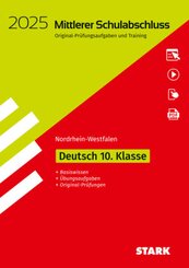 STARK Original-Pr&uuml;fungen und Training - Mittlerer Schulabschluss 2025 - Deutsch - NRW, m. 1 Buch, m. 1 Beilage