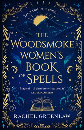 The Woodsmoke Women's Book of Spells