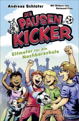 Die Pausenkicker - Elfmeter für die Nachbarschule