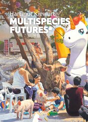 Hartmut Kiewert - Multispecies Futures_