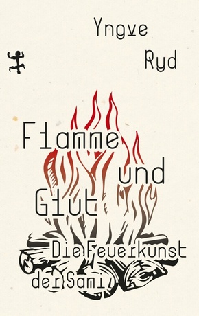 Flamme und Glut