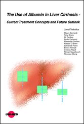 The Use of Albumin in Liver Cirrhosis - Current Treatment Concepts and Future Outlook